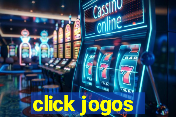 click jogos - ganhar dinheiro